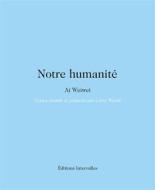 Ebook Notre humanité di Ai Weiwei edito da Intervalles