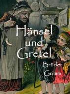 Ebook Hänsel und Gretel di Brüder Grimm edito da Books on Demand