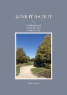 Ebook Love it Hate it di Ralph Schaper edito da Books on Demand