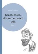 Ebook Geschichten, die keiner lesen will di Oswald Arlinghaus edito da Books on Demand