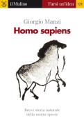 Ebook Homo sapiens di Giorgio Manzi edito da Società editrice il Mulino, Spa