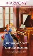 Ebook Sinfonia d'amore di Bronwyn Scott edito da HarperCollins Italia