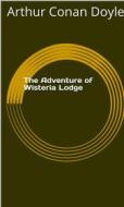 Ebook The Adventure of Wisteria Lodge di Arthur Conan Doyle edito da MuhammadUsman