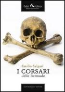Ebook I corsari delle Bermude di Salgari Emilio edito da Faligi Editore