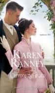 Ebook L errore del duca di Karen Ranney edito da HarperCollins Italia