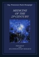 Ebook Medicine of the 23° Century di Francesco Paolo Rosapepe edito da Youcanprint