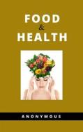 Ebook Food and Health di Anonymous Anonymous edito da Ale.Mar.