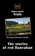 Ebook Stories of Red Hanrahan di William Butler Yeats edito da Nobel