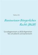 Ebook Basiswissen Bürgerliches Recht (BGB) di Markus Ort edito da Books on Demand