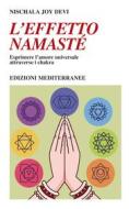 Ebook L' effetto Namasté di Nischala Joy Devi edito da Edizioni Mediterranee