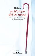 Ebook La filosofia del Dr House di Blitris edito da Ponte alle Grazie