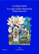 Ebook Le Le carte della Signorina Puttermesser di Cynthia Ozick edito da La nave di Teseo