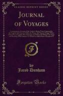 Ebook Journal of Voyages di Jacob Dunham edito da Forgotten Books