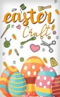 Ebook Easter Crafts di Publishing Noyka edito da Noka Publishing