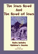 Ebook The Stars and The Road of Stars - An African Legend di Anon E. Mouse, Narrated by Baba Indaba edito da Abela Publishing