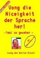 Ebook Vong die Niceigkeit der Sprache her ! di Burkhard Tomm, Bub edito da Books on Demand