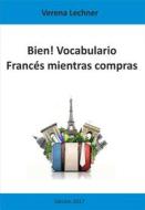 Ebook Bien! Vocabulario di Verena Lechner edito da Books on Demand