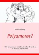 Ebook Polyamorøs? di Naomi Hagelberg edito da Books on Demand