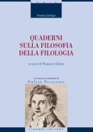Ebook Quaderni sulla filosofia della filologia di Rosario Diana edito da Liguori Editore