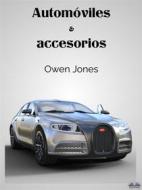 Ebook Automóviles Y Accesorios di Owen Jones edito da Tektime