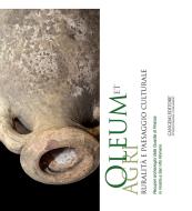 Ebook Oleum et agri. Ruralità e paesaggio culturale di AA. VV. edito da Gangemi Editore