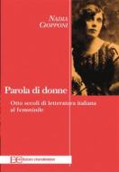 Ebook Parola di donne di Nadia Ciopponi edito da Edizioni Clandestine