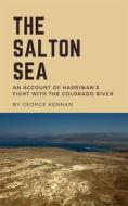 Ebook The Salton Sea di George Kennan edito da Word Well Books