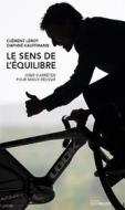 Ebook Le Sens de l&apos;équilibre di Daphné Kauffmann, Clément Leroy edito da Intervalles