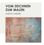 Ebook Vom Zeichnen zum Malen di Marcel Maeder edito da Books on Demand