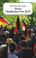 Ebook Neues Hambacher Fest 2019 di Prof. Dr. Max Otte edito da Books on Demand