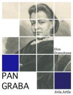 Ebook Pan Graba di Eliza Orzeszkowa edito da Avia Artis
