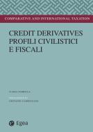 Ebook Credit derivatives di Ilaria Parrilla edito da Egea