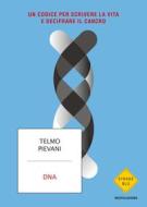 Ebook DNA di Pievani Telmo edito da Mondadori