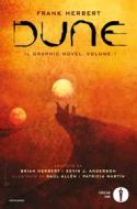 Ebook Dune: il graphic novel di Herbert Brian, Anderson Kevin J., Herbert Frank, Sienkiewicz Bill, Martín Patricia, Allén Raúl edito da Mondadori
