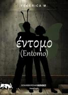 Ebook Entomo di Federica M. edito da Sensoinverso Edizioni