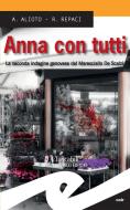 Ebook Anna con tutti di Alessandra Aliotto, Rosalba Repaci edito da Fratelli Frilli Editori