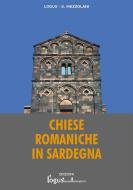 Ebook Chiese Romaniche in Sardegna di logus - Mezzolani edito da Logus