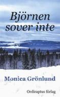 Ebook Björnen sover inte di Monica Grönlund edito da Books on Demand