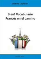 Ebook Bien! Vocabulario di Verena Lechner edito da Books on Demand