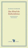 Ebook Das Elend des Kulturalismus di Rudolf Burger edito da zu Klampen Verlag