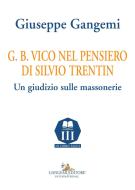 Ebook G. B. Vico nel pensiero di Silvio Trentin di Giuseppe Gangemi edito da Gangemi editore