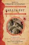 Ebook Gallia est di Comastri Montanari Danila edito da Mondadori