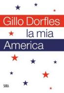 Ebook La mia America di Gillo Dorfles edito da Skira