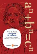 Ebook L'enigma di Fermat di Aczel Amir D. edito da Il Saggiatore