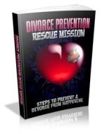 Ebook Divorce Prevention Rescue Mission di Ouvrage Collectif edito da Ouvrage Collectif