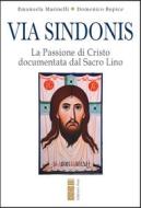 Ebook Via Sindonis di Marinelli Emanuela, Repice Domenico edito da Ares