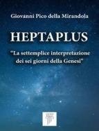 Ebook Heptaplus di Pico della Mirandola edito da Anemos Edizioni