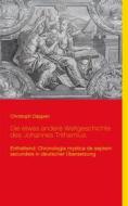 Ebook Die etwas andere Weltgeschichte des Johannes Trithemius di Christoph Däppen edito da Books on Demand