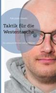 Ebook Taktik für die Westentasche di Falk Justin Drewitz edito da Books on Demand