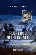 Ebook Florence Nightingale di Immanuel Friz edito da Folgen Verlag